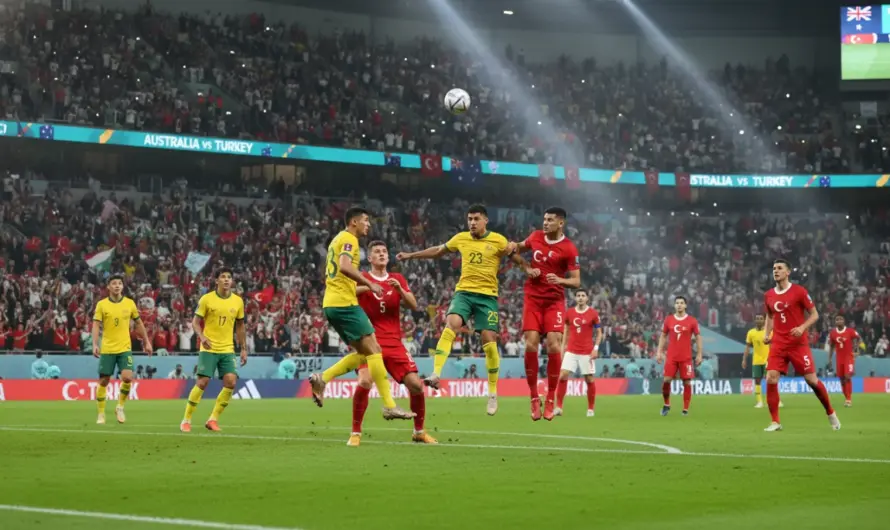 2026 Dünya Kupası: Avustralya ile Türkiye Karşılaşması Üzerine Derinlemesine Analiz