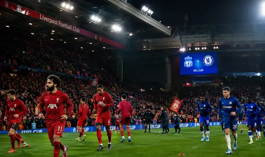 Anfield’da Kupa Heyecanı: Liverpool – Chelsea Eşleşmesi Hakkında Her Şey
